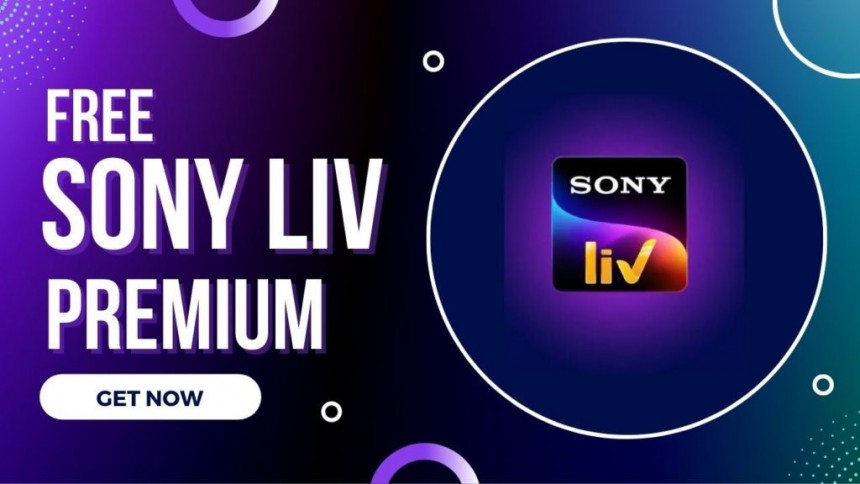 Sony LIV Subscription Free | Steps To Claim Your Free Subscription Now